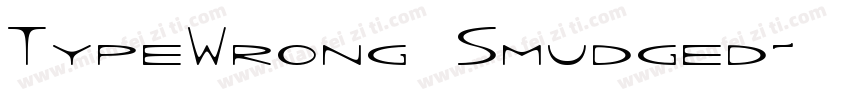 TypeWrong Smudged字体转换